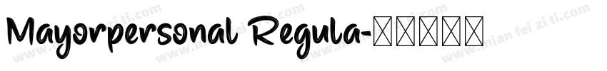 Mayorpersonal Regula字体转换